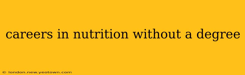 careers in nutrition without a degree