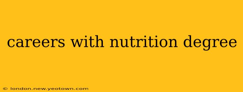 careers with nutrition degree