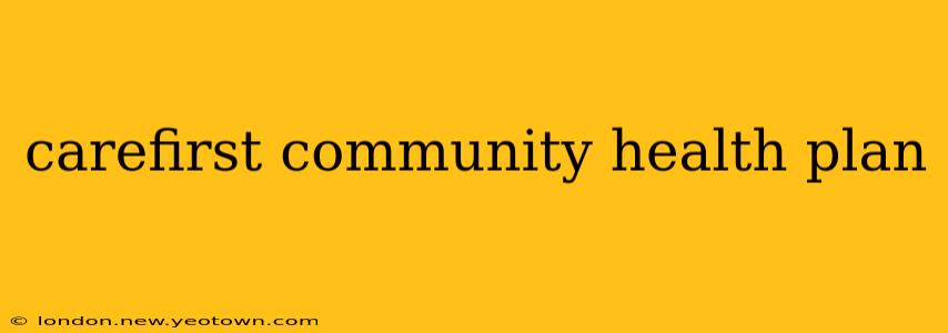 carefirst community health plan