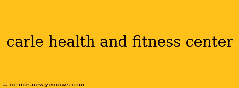 carle health and fitness center
