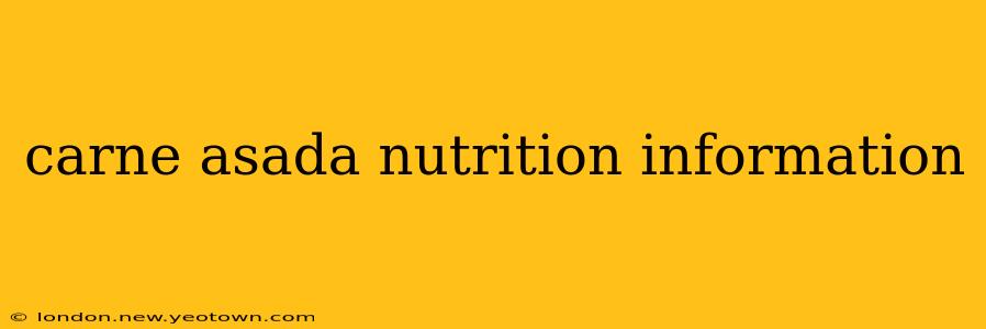 carne asada nutrition information