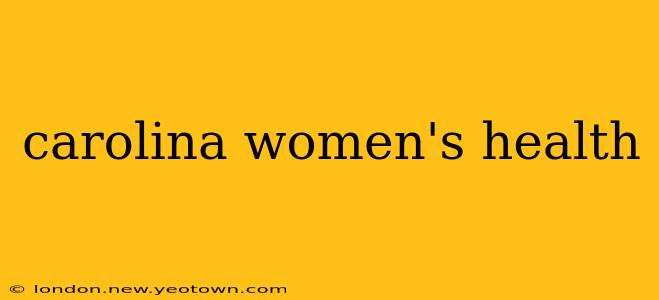 carolina women's health