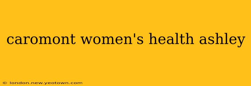 caromont women's health ashley