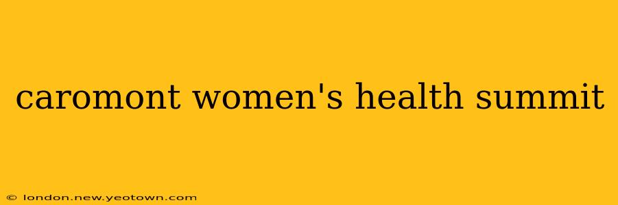 caromont women's health summit