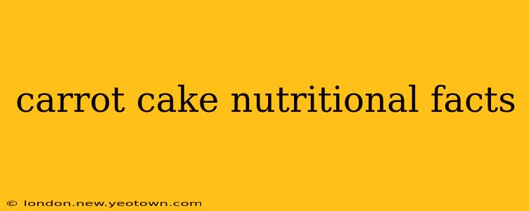 carrot cake nutritional facts
