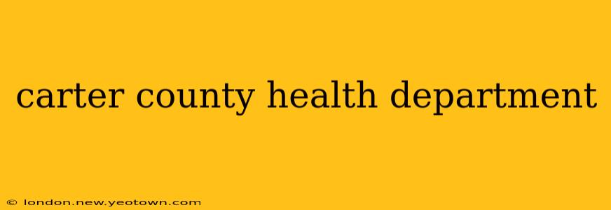 carter county health department