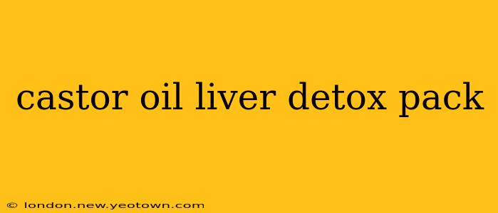 castor oil liver detox pack