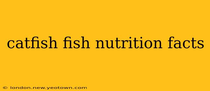 catfish fish nutrition facts
