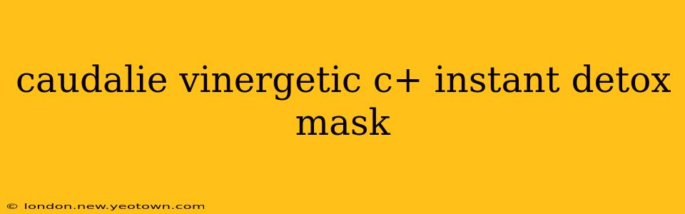 caudalie vinergetic c+ instant detox mask
