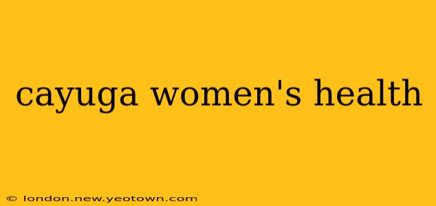 cayuga women's health