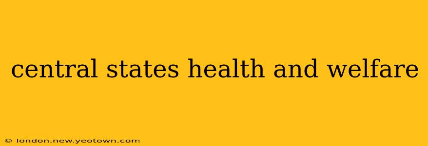 central states health and welfare