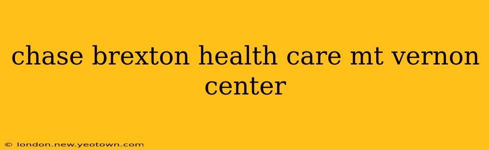 chase brexton health care mt vernon center