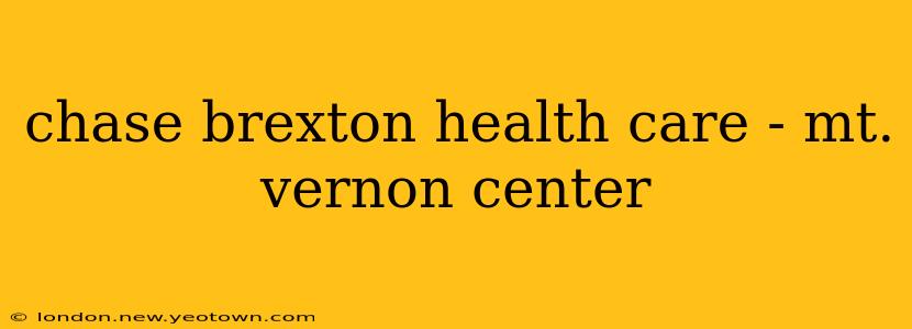 chase brexton health care - mt. vernon center