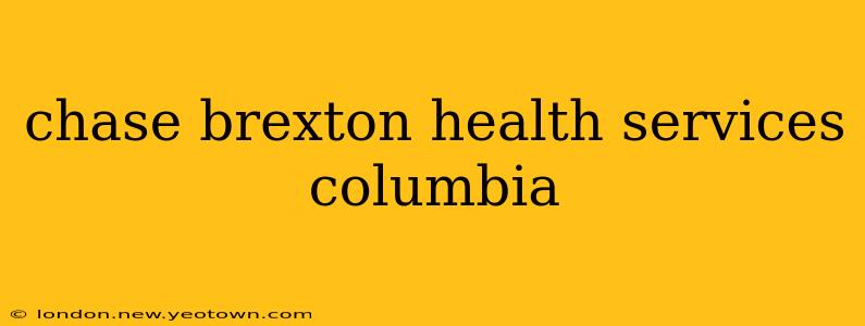 chase brexton health services columbia