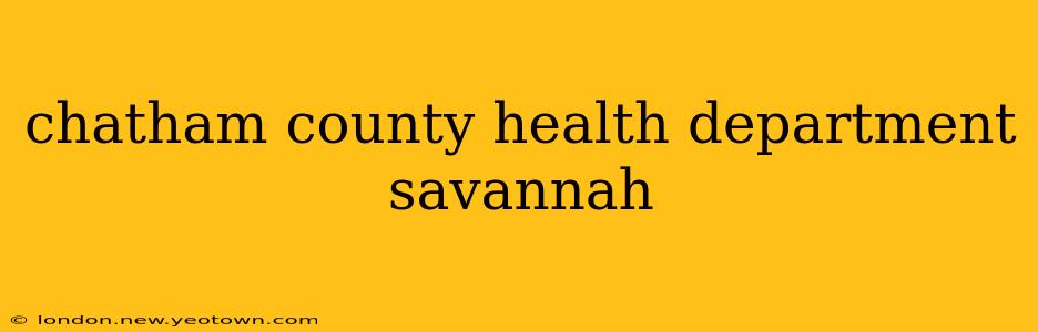 chatham county health department savannah