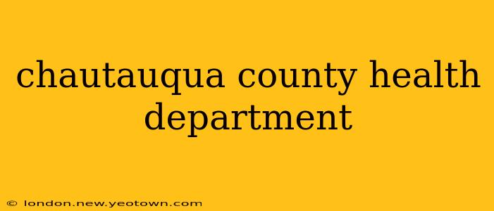 chautauqua county health department