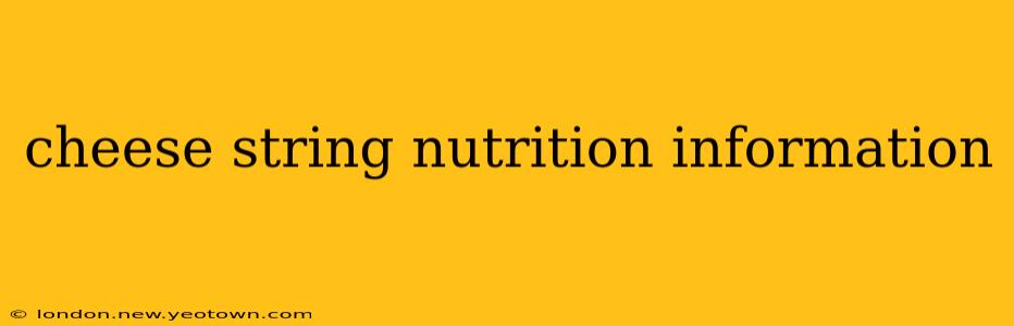 cheese string nutrition information