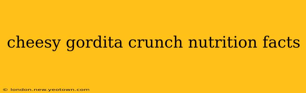 cheesy gordita crunch nutrition facts