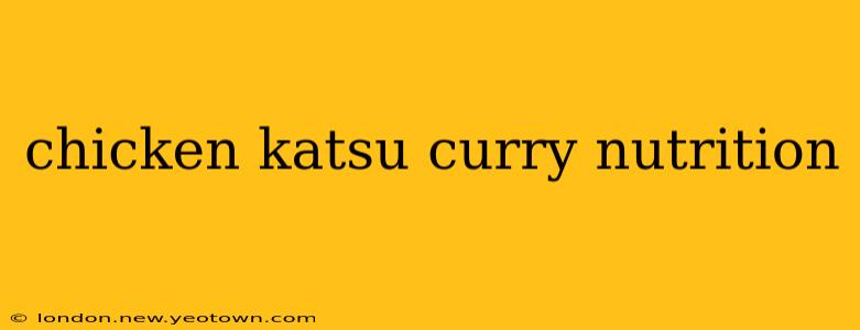 chicken katsu curry nutrition