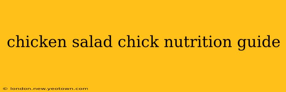 chicken salad chick nutrition guide
