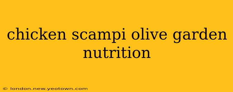 chicken scampi olive garden nutrition
