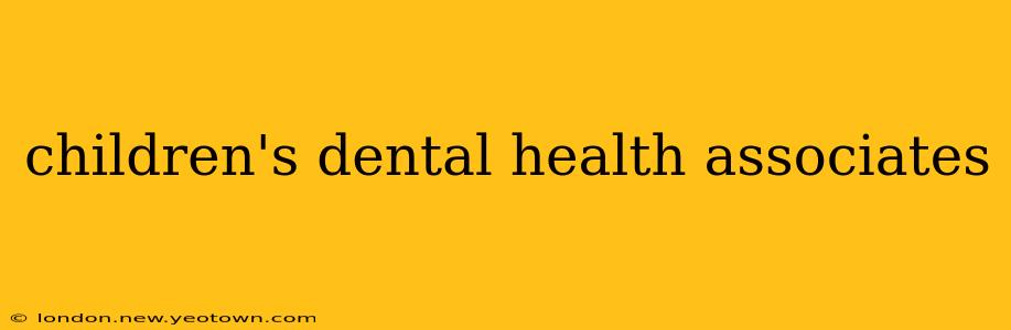 children's dental health associates