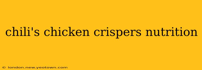 chili's chicken crispers nutrition