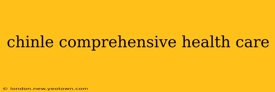 chinle comprehensive health care