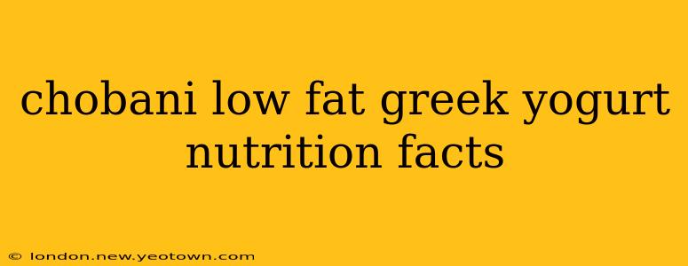 chobani low fat greek yogurt nutrition facts