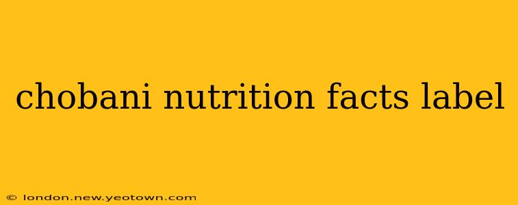 chobani nutrition facts label