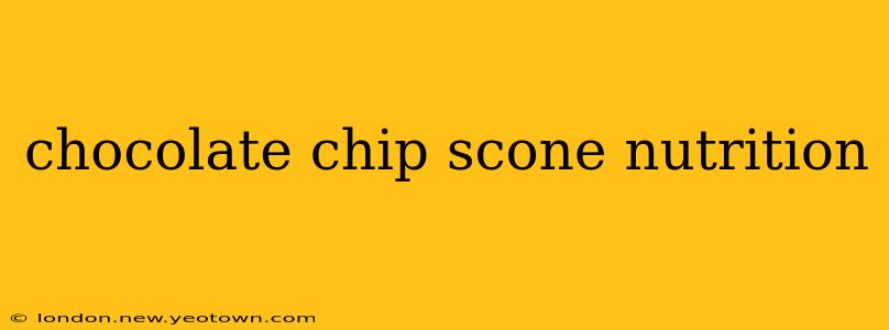 chocolate chip scone nutrition