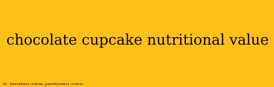 chocolate cupcake nutritional value