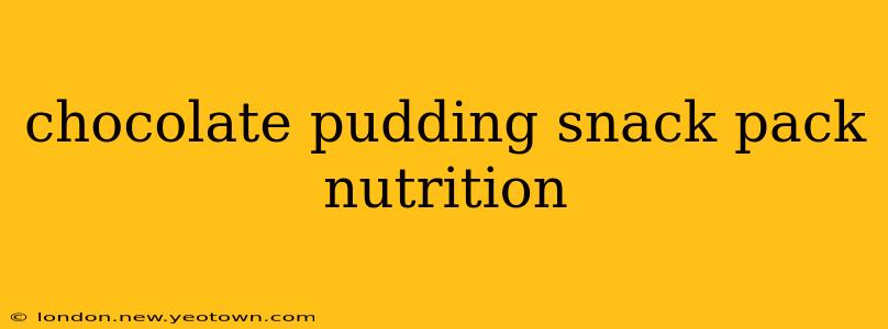chocolate pudding snack pack nutrition