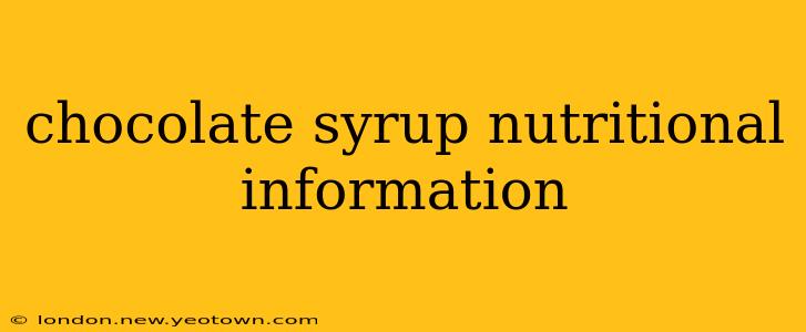 chocolate syrup nutritional information