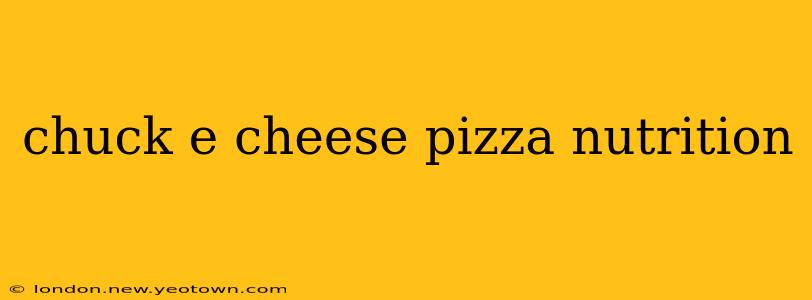chuck e cheese pizza nutrition