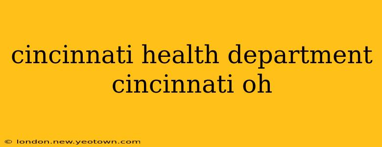 cincinnati health department cincinnati oh