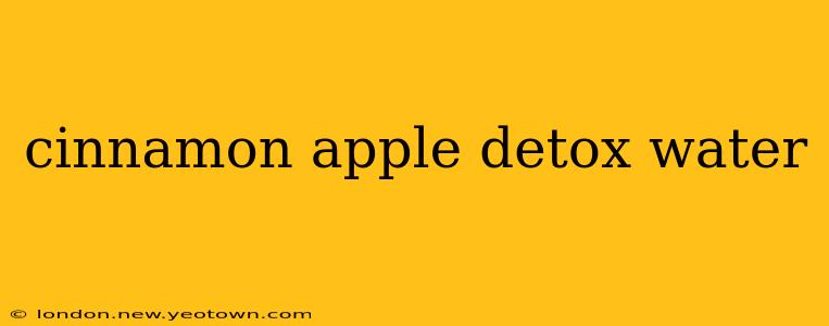 cinnamon apple detox water