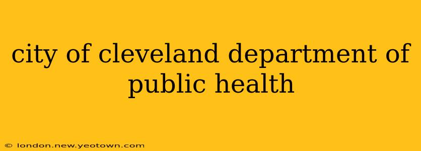 city of cleveland department of public health