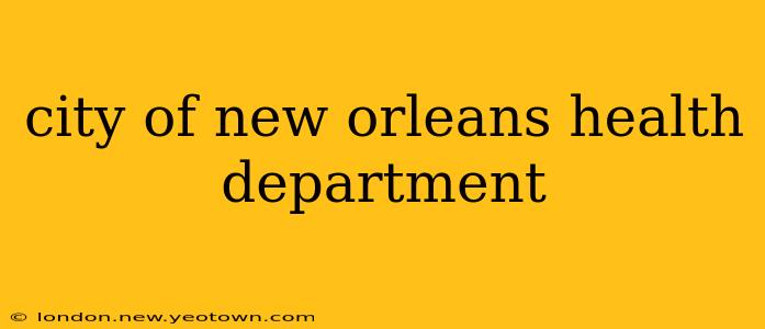 city of new orleans health department