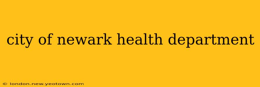 city of newark health department