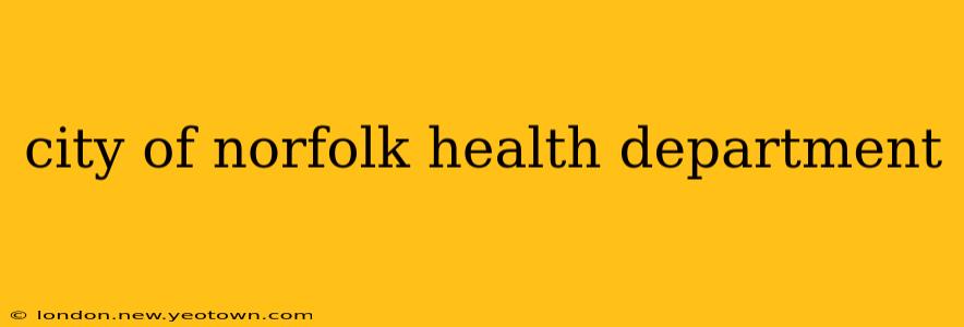 city of norfolk health department
