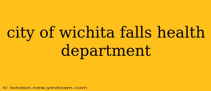 city of wichita falls health department