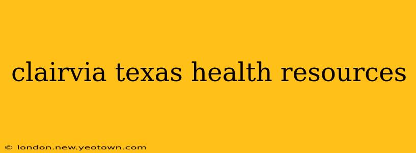 clairvia texas health resources