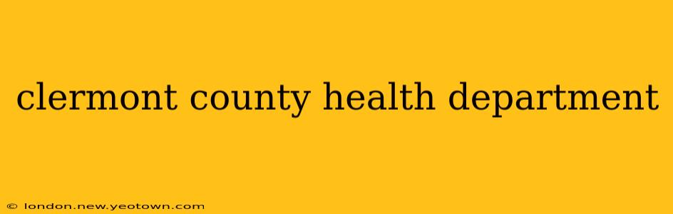 clermont county health department