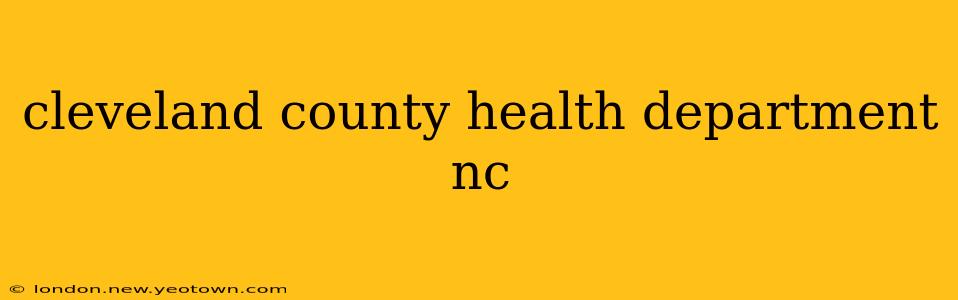 cleveland county health department nc