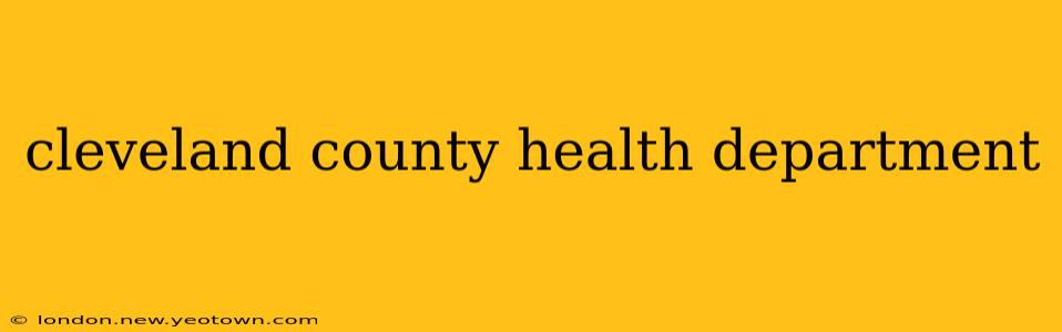 cleveland county health department