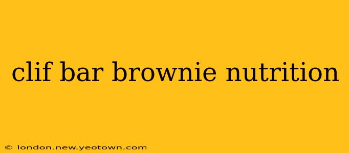 clif bar brownie nutrition