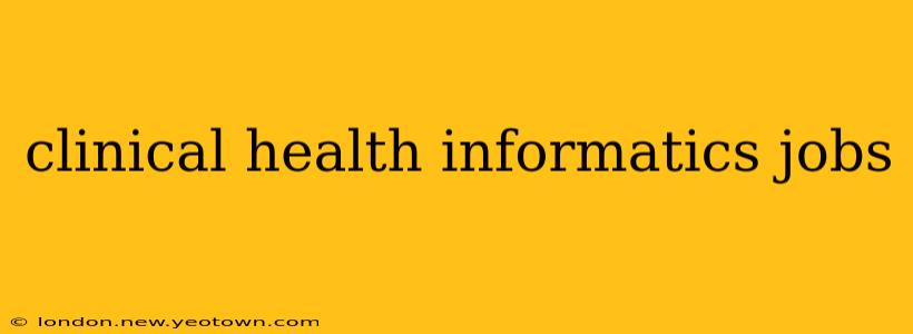 clinical health informatics jobs