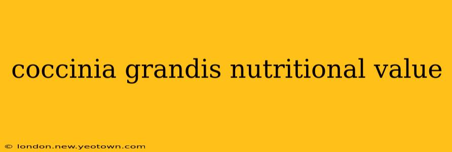 coccinia grandis nutritional value