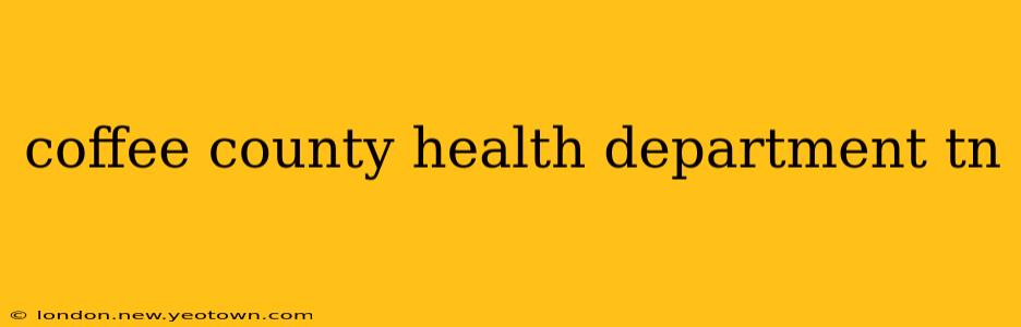 coffee county health department tn